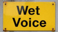 beware wet voice signs